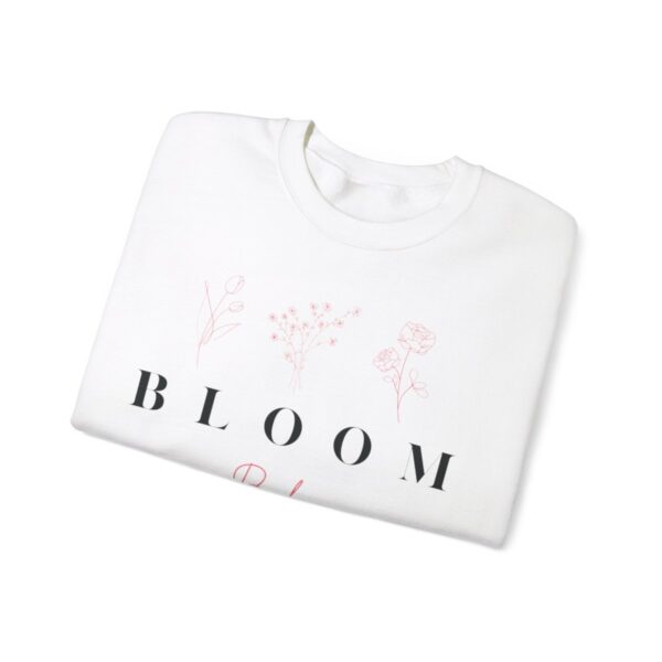 Bloom Baby Bloom Sweatshirt - Image 3