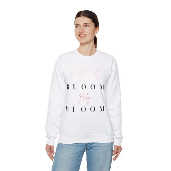 Bloom Baby Bloom Sweatshirt - Image 8